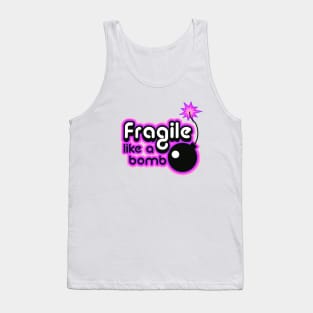 Fragile like a bomb purple Tank Top